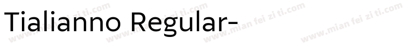 Tialianno Regular字体转换